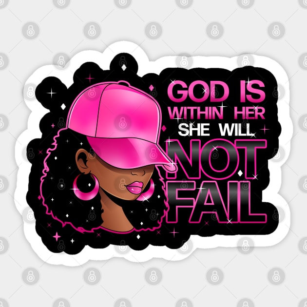 God is within her, she will not fail, Pink Hat Sticker by UrbanLifeApparel
